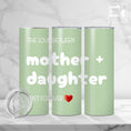 Load image into Gallery viewer, Tumbler for Mom - Mom And Daughter