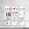 Load image into Gallery viewer, Birthday Tumbler - Loved 16 Years And Counting