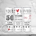 Load image into Gallery viewer, Birthday Tumbler - Loved 50 Years And Counting