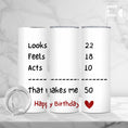 Load image into Gallery viewer, Birthday Tumbler - 50th Birthday Looks Feel Act