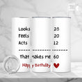 Load image into Gallery viewer, Birthday Tumbler - 60th Birthday Looks Feel Act