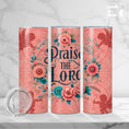 Load image into Gallery viewer, Christian Faith Tumbler - Praise The Lord