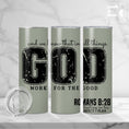 Load image into Gallery viewer, Christian Faith Tumbler - God Works For The Good