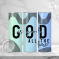 Load image into Gallery viewer, Christian Faith Tumbler - God Is Good