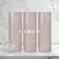 Load image into Gallery viewer, I Love You Mamaw