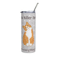 Load image into Gallery viewer, Pet Lover Tumbler - Funny Cat - Killer Look