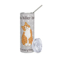 Load image into Gallery viewer, Pet Lover Tumbler - Funny Cat - Killer Look