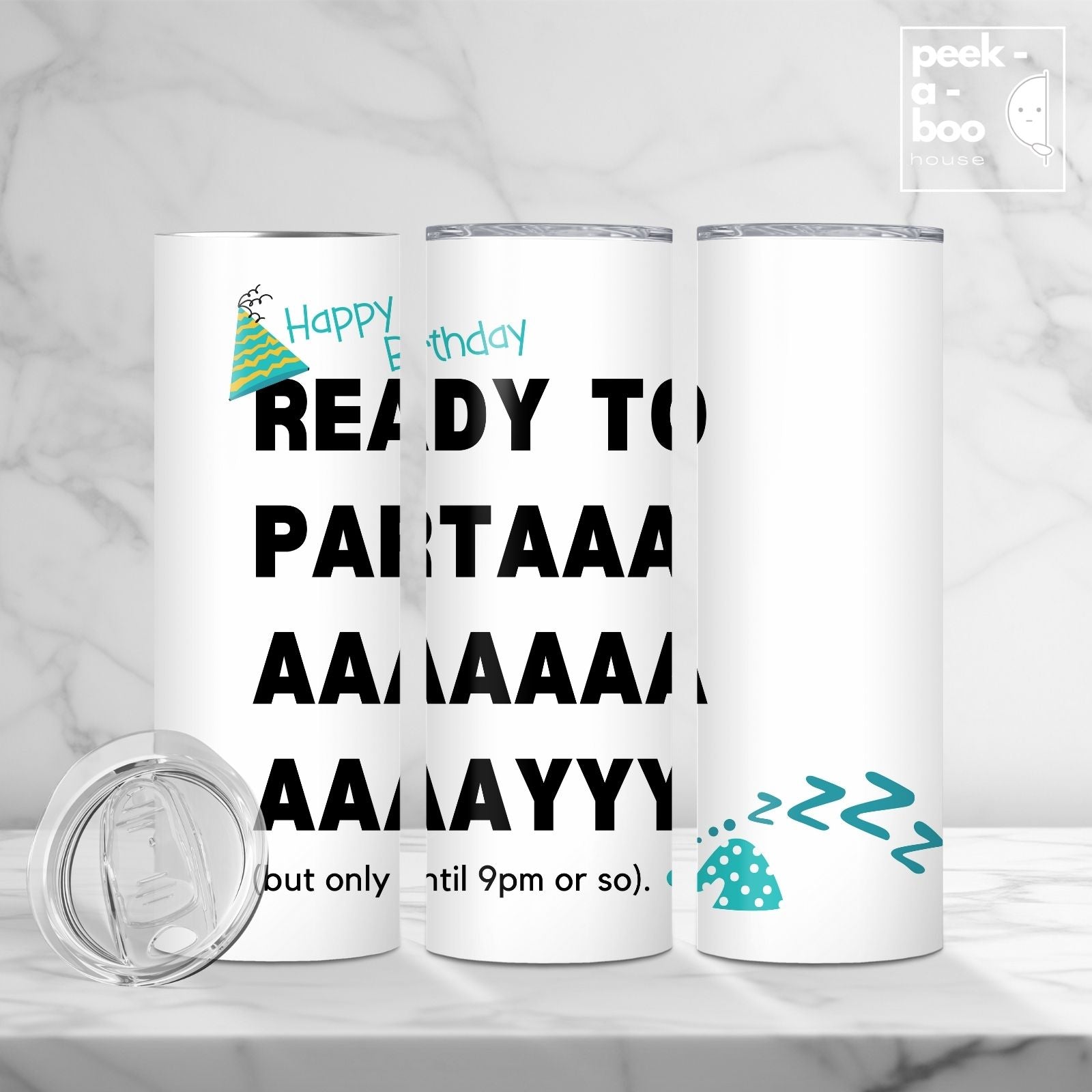 Funny Birthday Tumbler - Ready To Party