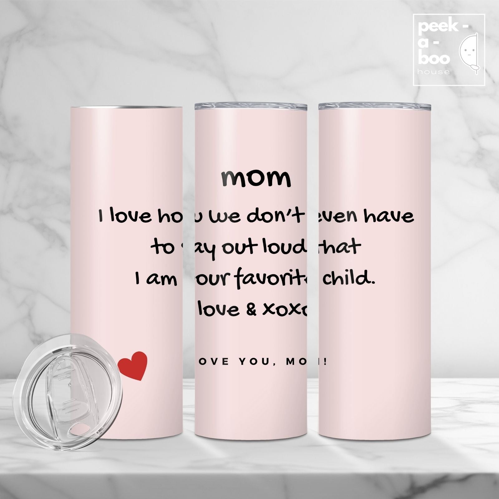 Tumbler for Mom - Favorite Child