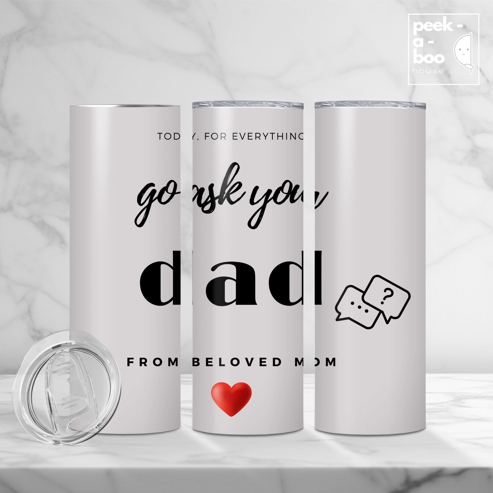 Tumbler for Mom - Ask Dad