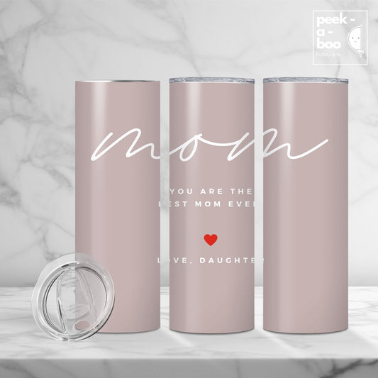 Tumbler for Mom - Love from Daughter