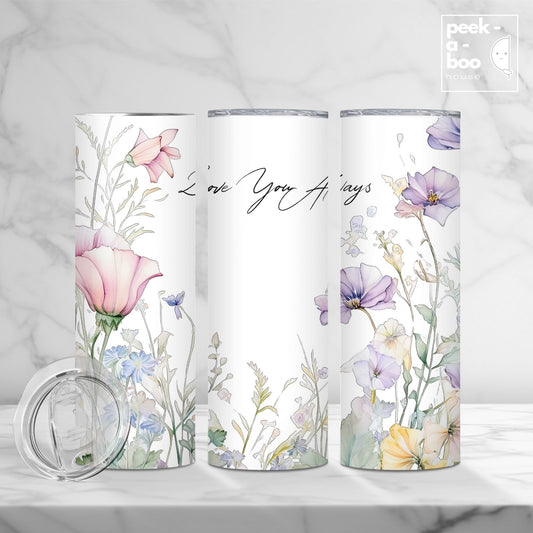 Tumbler for Mom - Love You Always