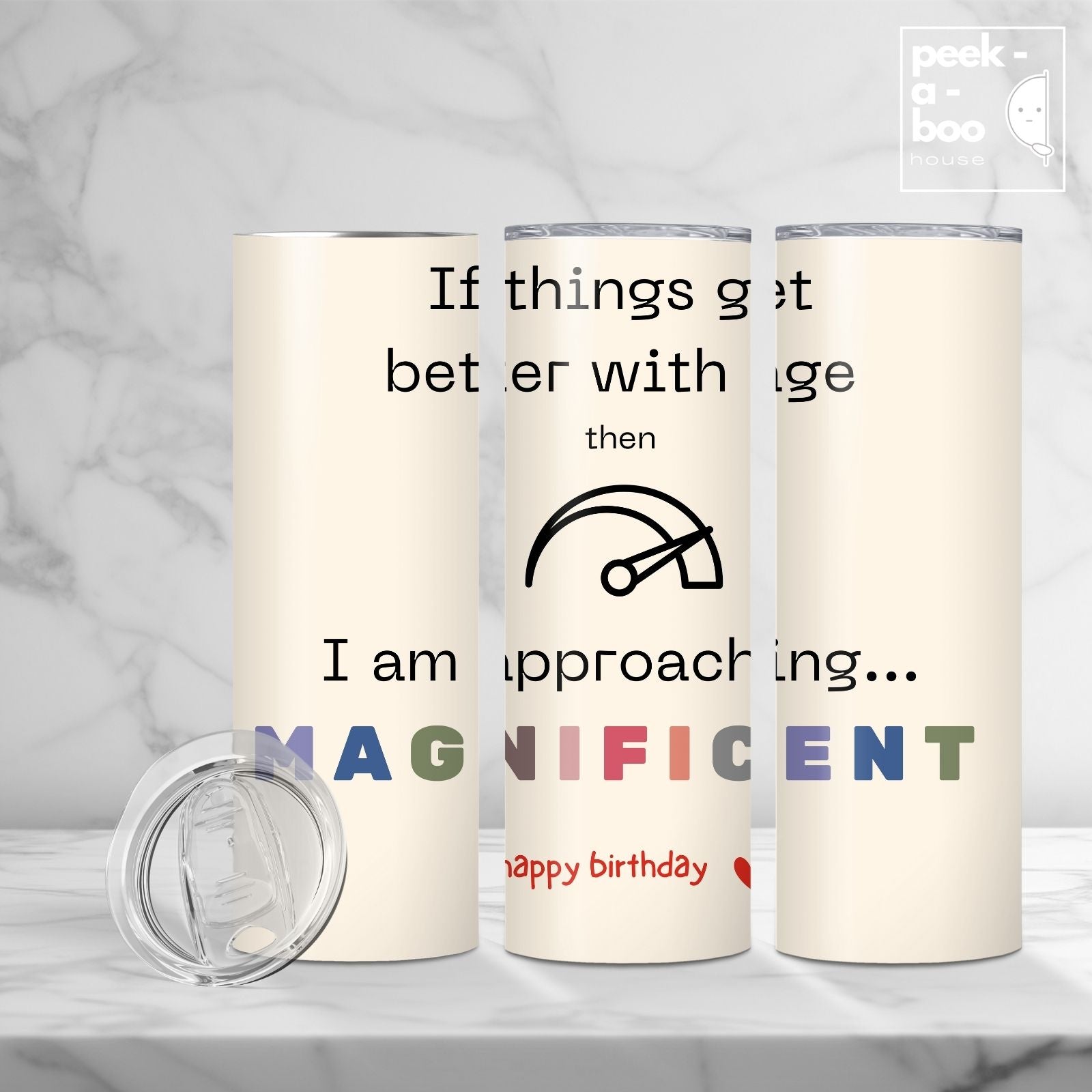 Funny Birthday Tumbler - Magnificent