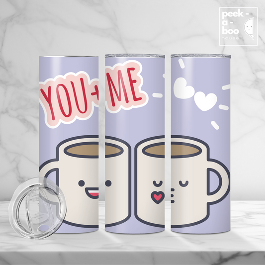 You and Me Cup