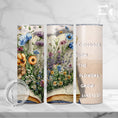 Load image into Gallery viewer, Christian Faith Tumbler - How the Flowers Grow

