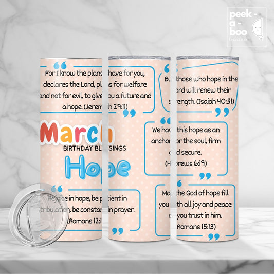 Christian Faith Tumbler - March Birthday - Hope