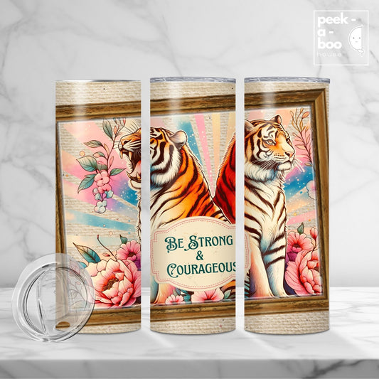 Christian Faith Tumbler - Be Strong & Courageous