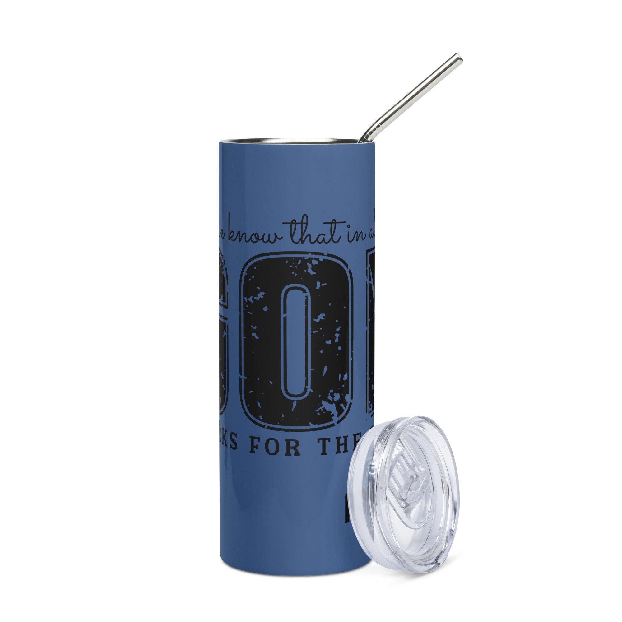 Christian Faith Tumbler - God Works For The Good