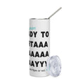 Load image into Gallery viewer, Funny Birthday Tumbler - Ready To Party
