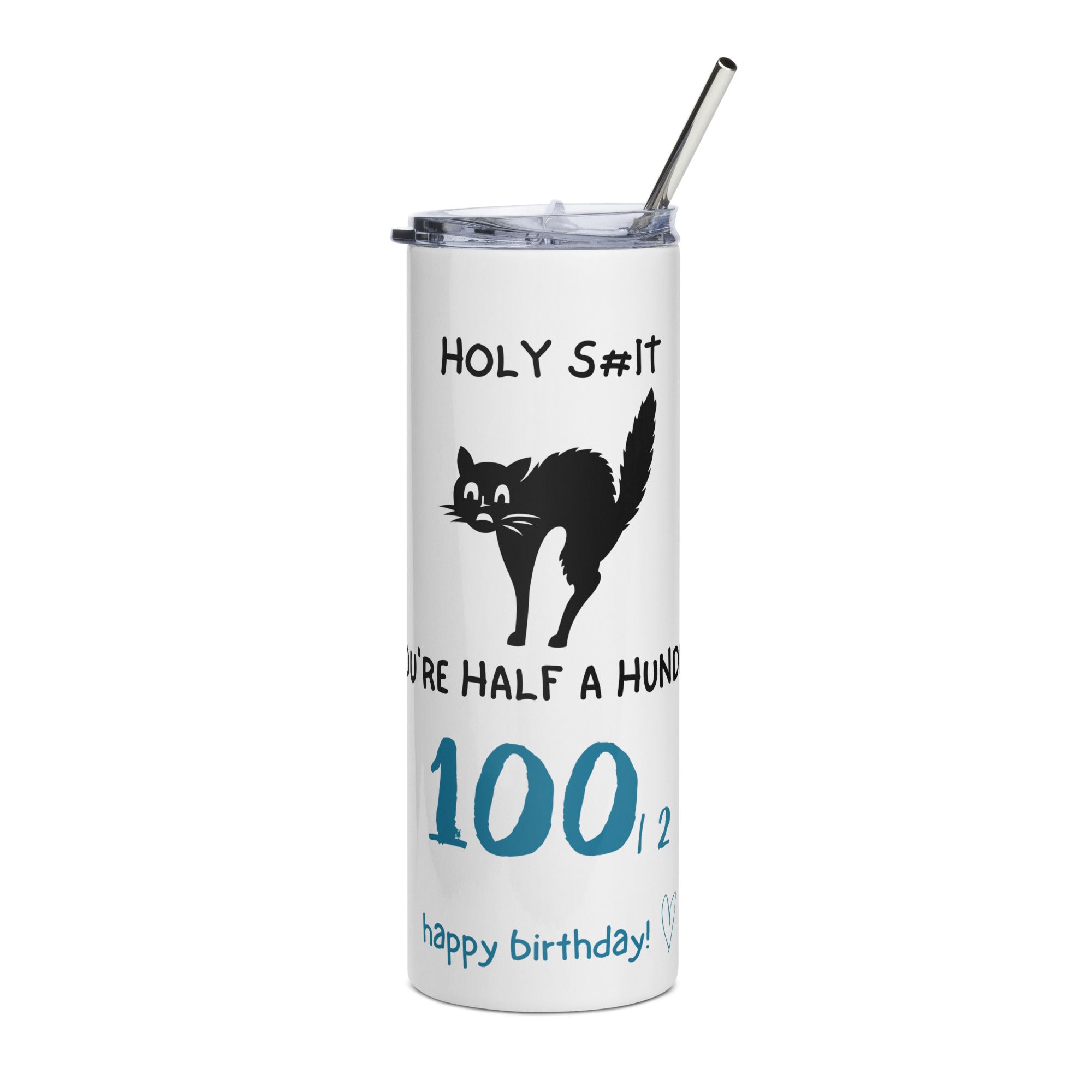 Funny Birthday Tumbler - 50th Birthday Half A 100