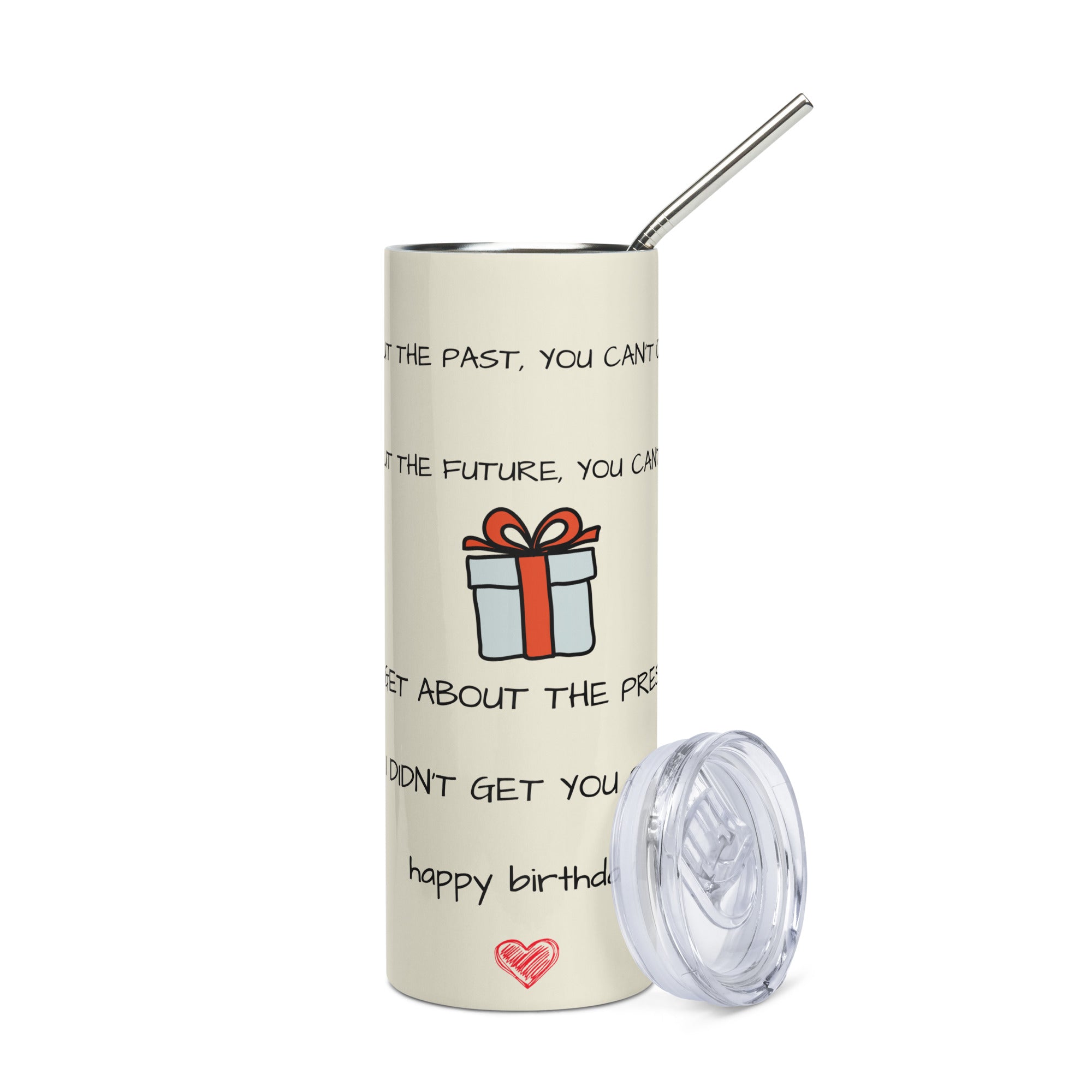 Funny Birthday Tumbler - No Present