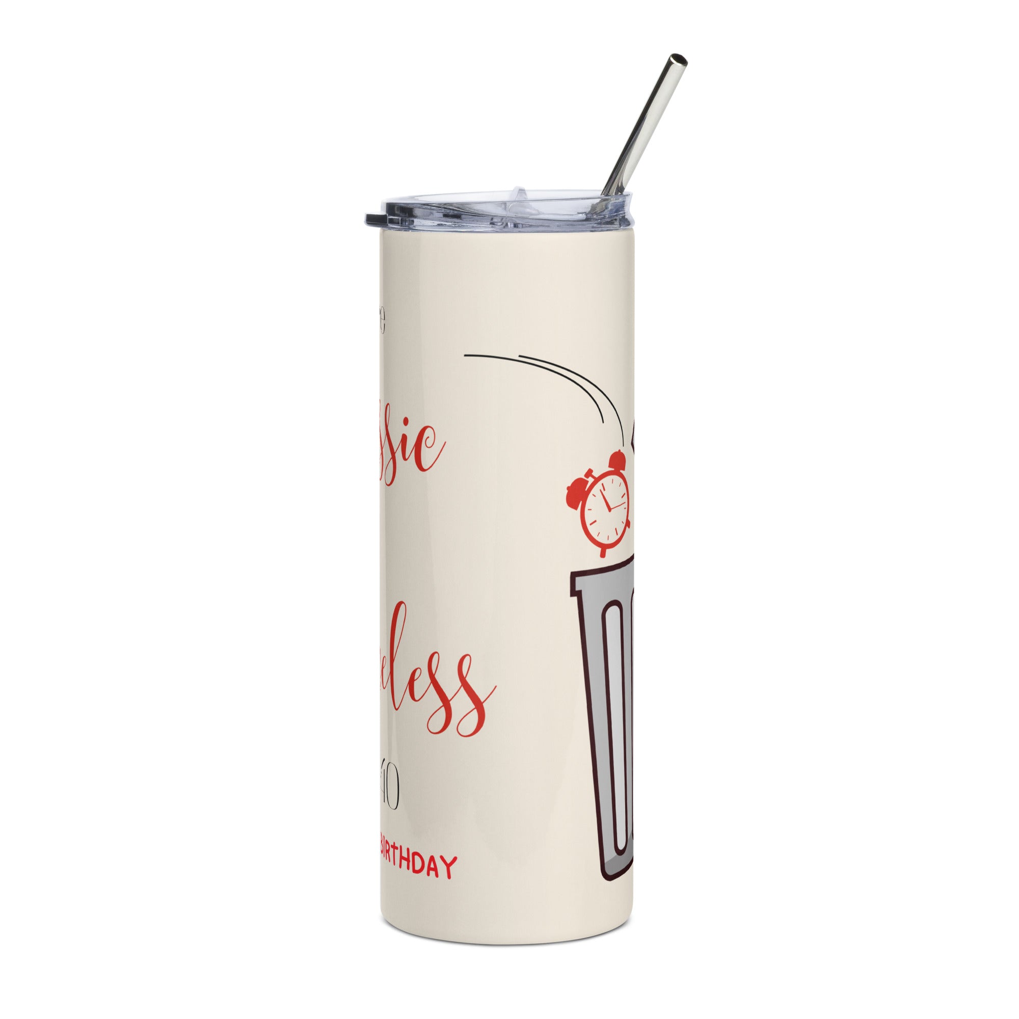 Funny Birthday Tumbler - Timeless