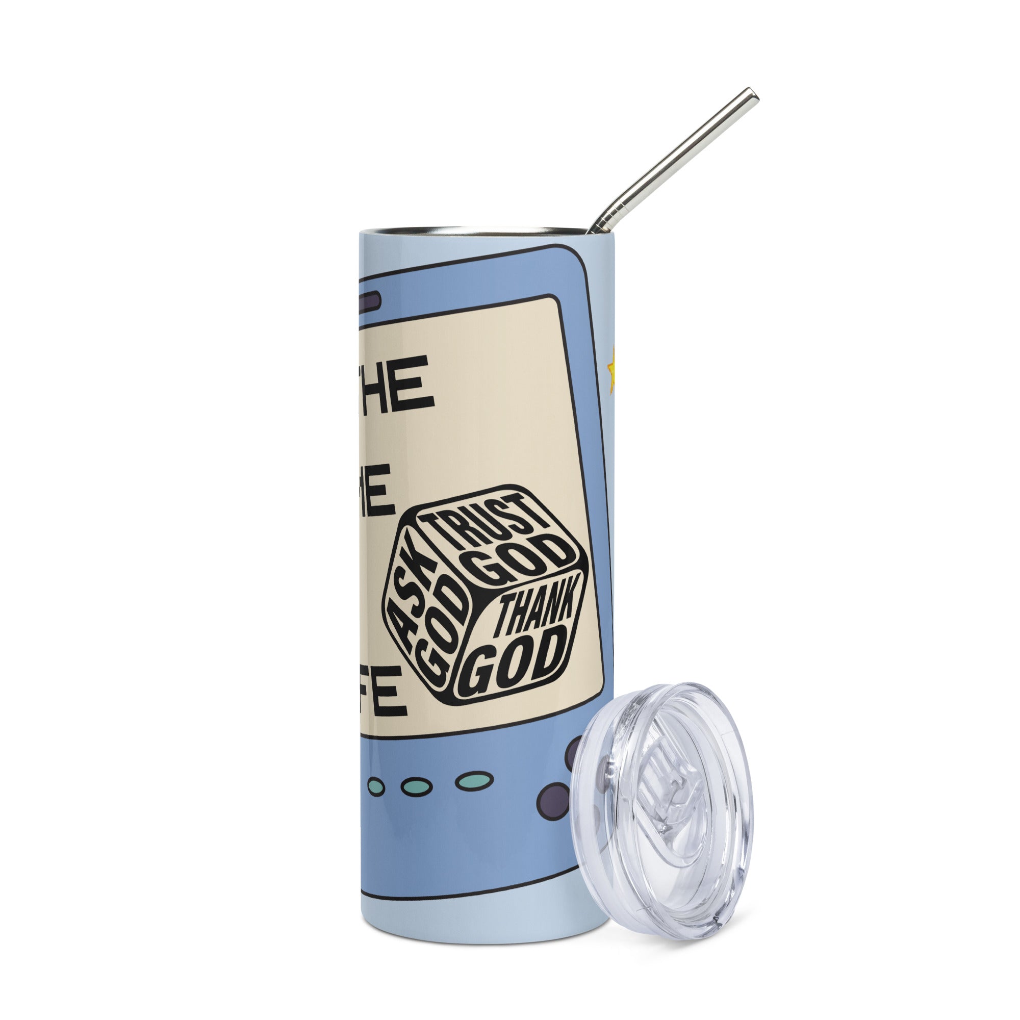 Christian Faith Tumbler - Game of Life